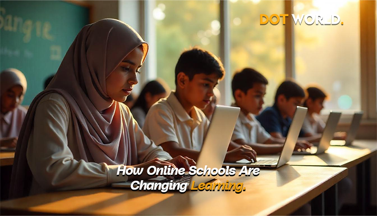 How Online Schools Are Changing Learning