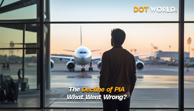 The Decline of PIA_ What Went Wrong