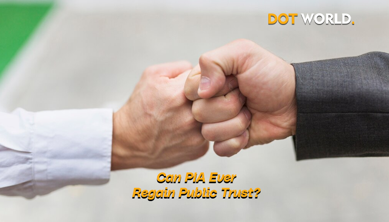 Can PIA Ever Regain Public Trust_